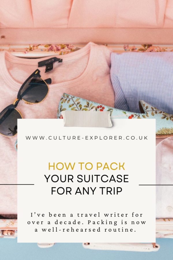 How to pack your suitcase for any trip